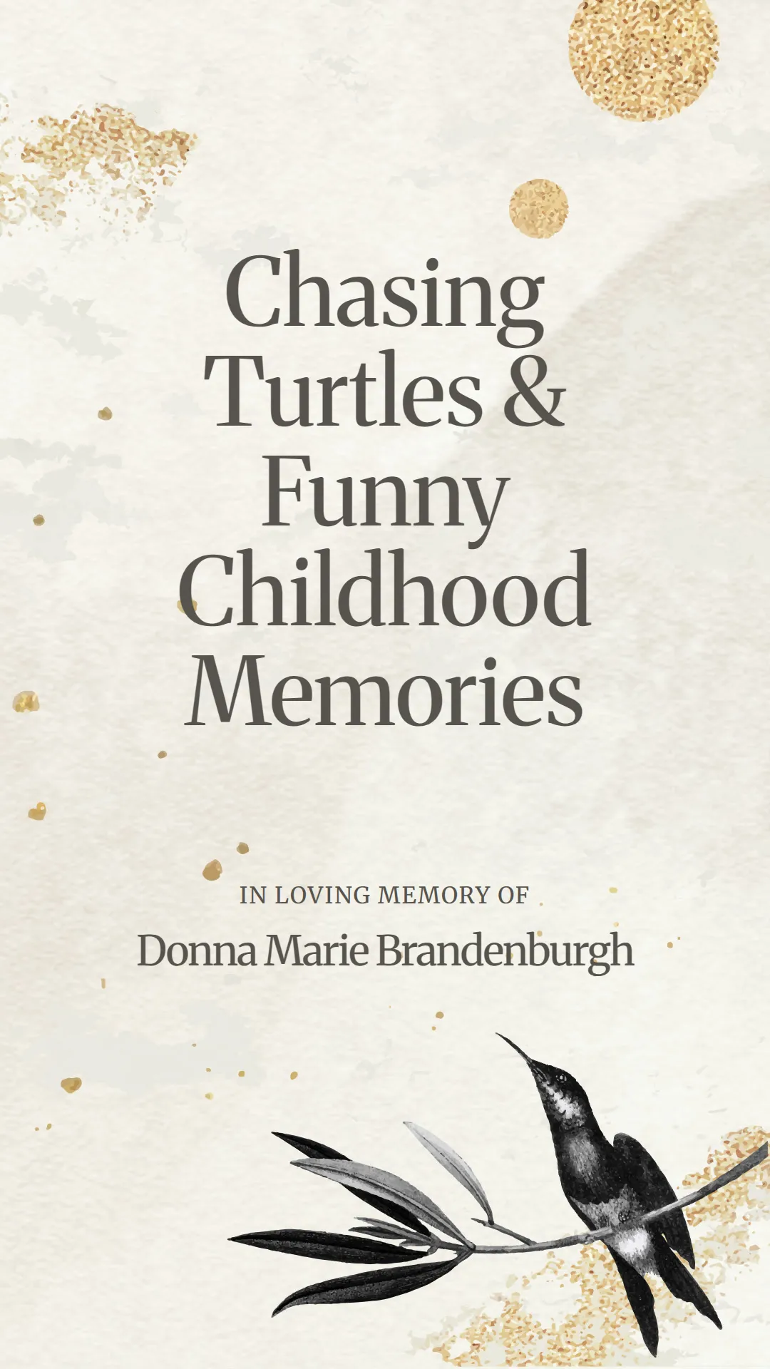 Chasing Turtles and Funny Childhood Memories