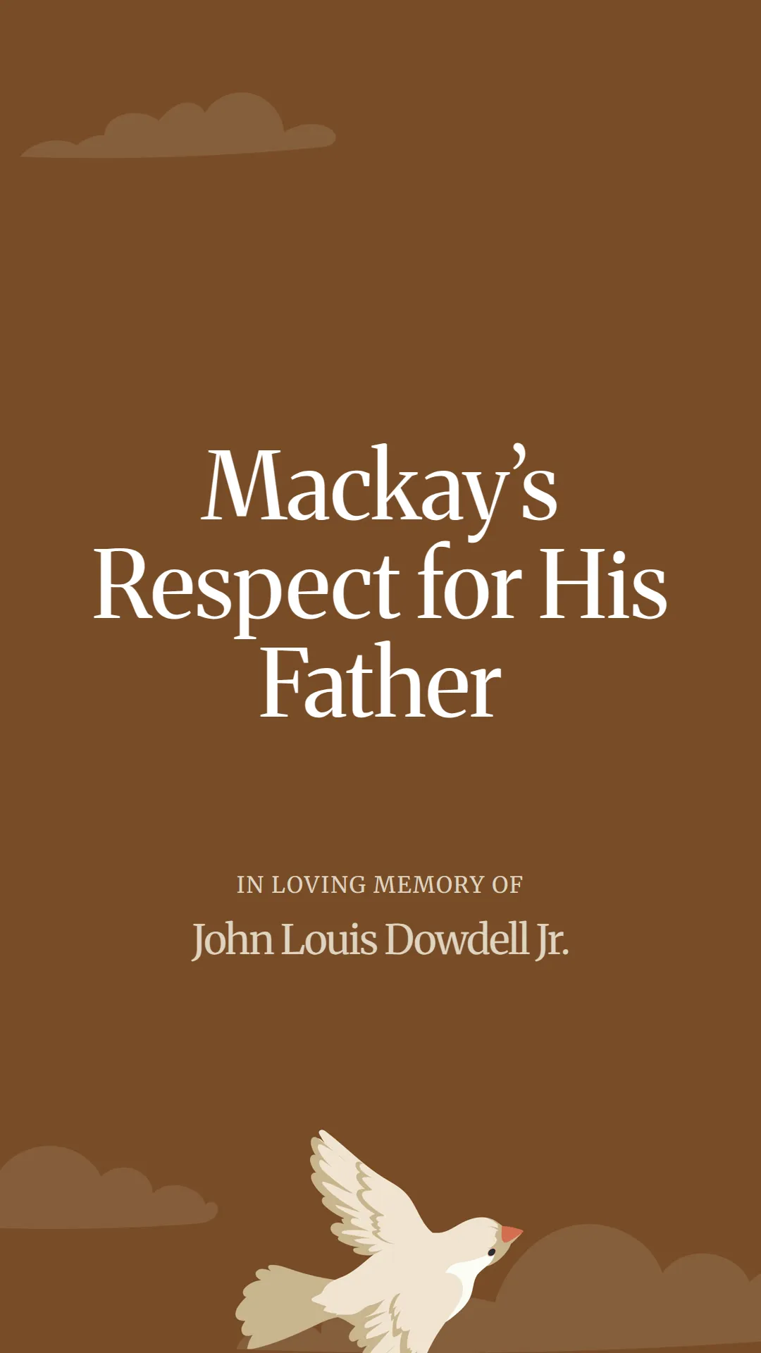 Mackay’s Respect for His Father