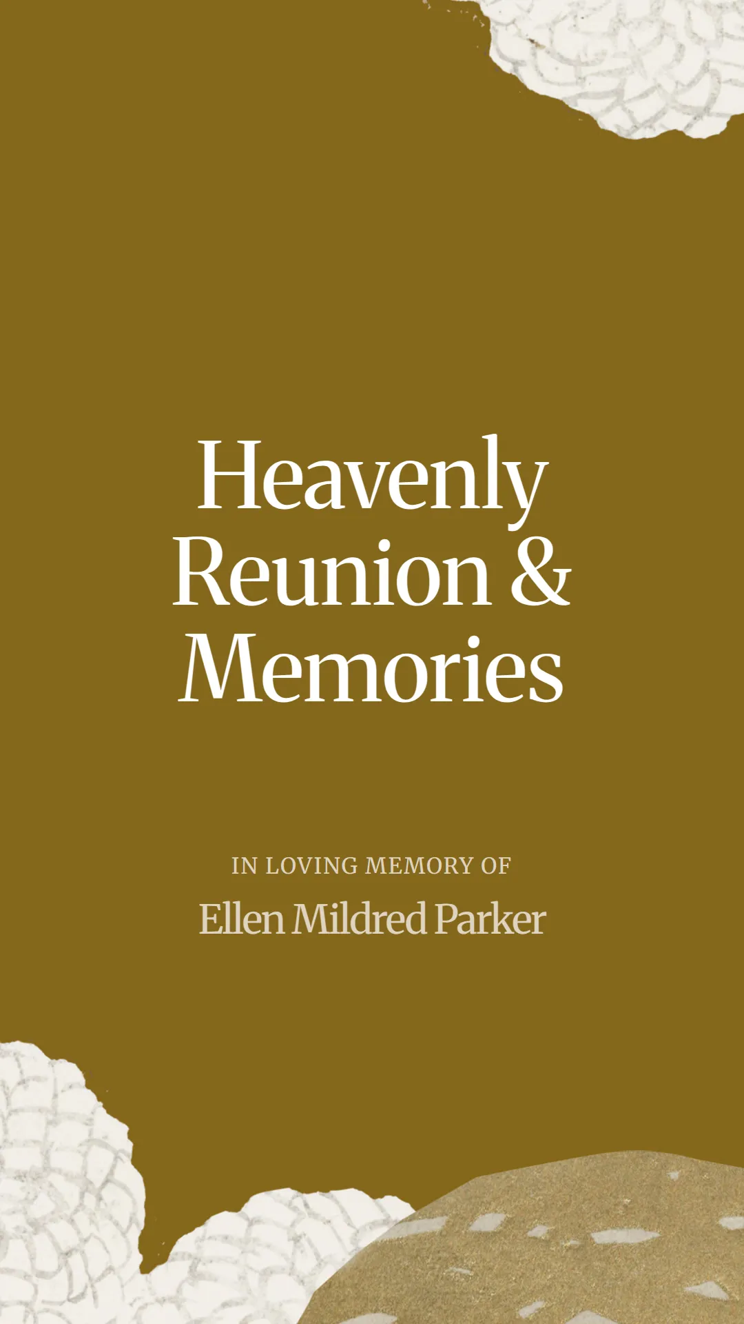 Heavenly Reunion and Memories