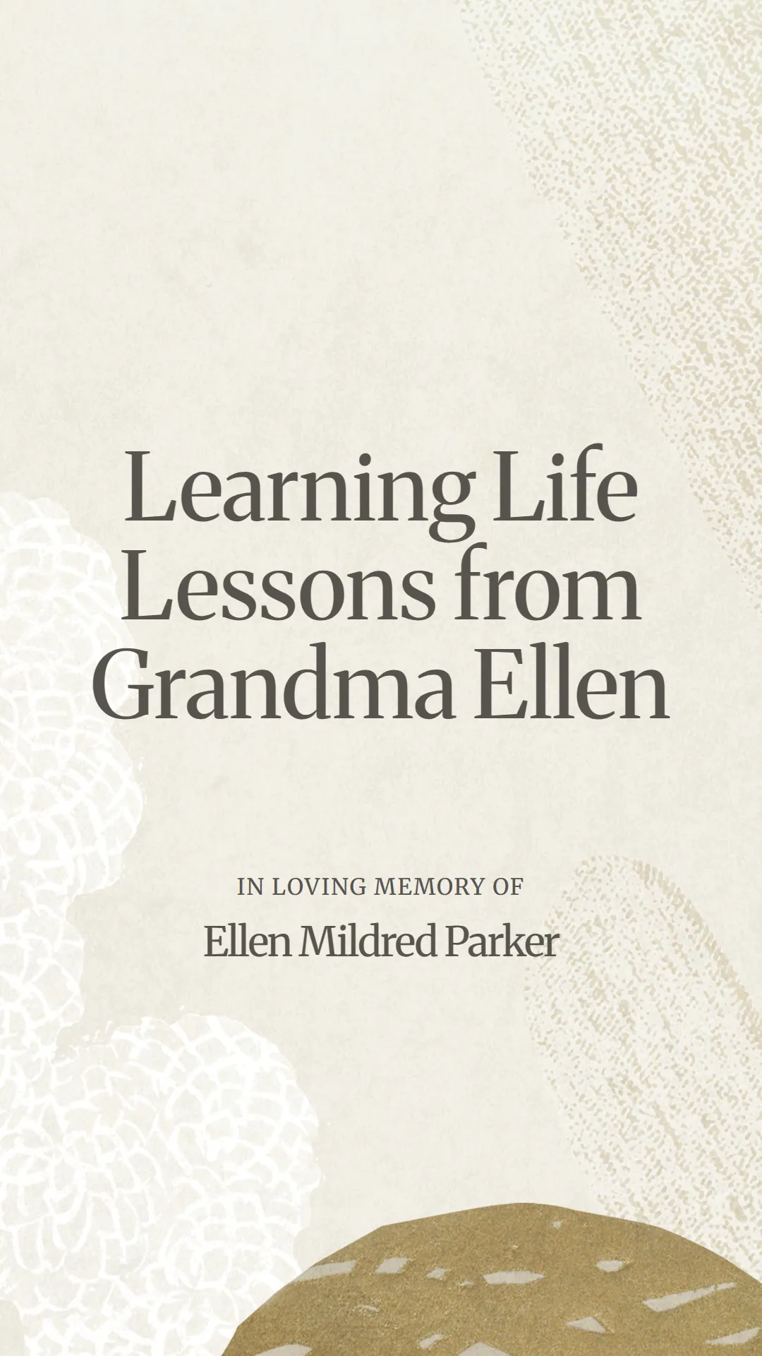 Learning Life Lessons from Grandma Ellen