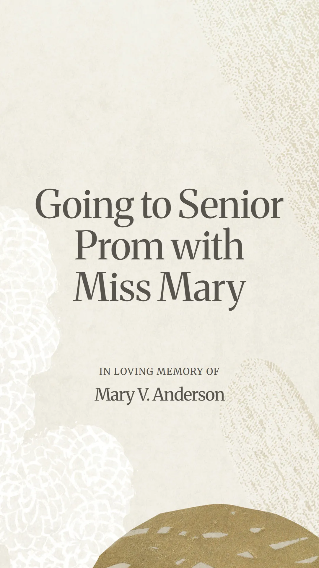 Going to Senior Prom with Miss Mary