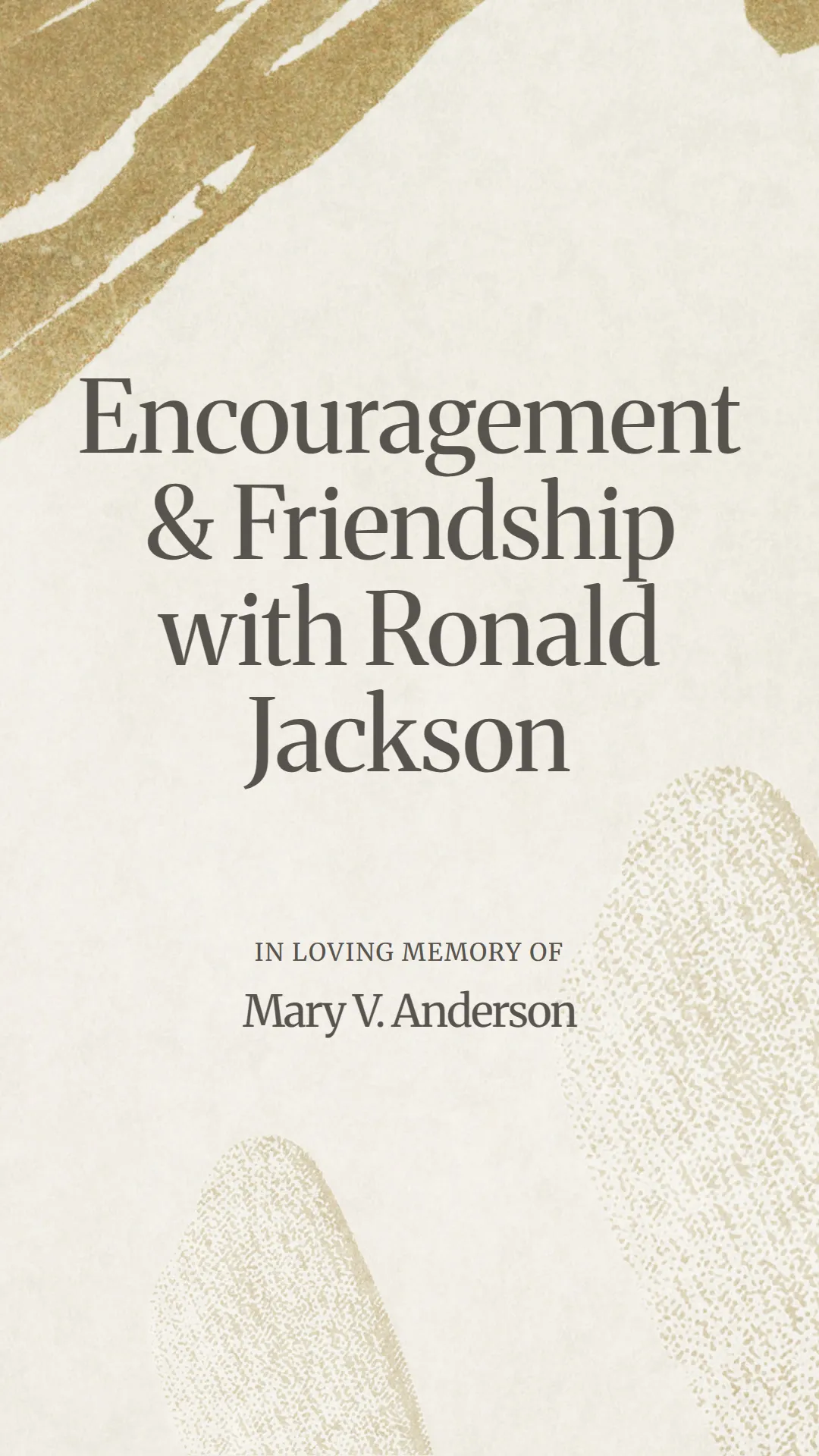 Encouragement and Friendship with Ronald Jackson