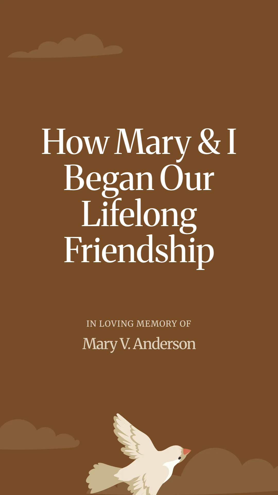 How Mary and I Began Our Lifelong Friendship