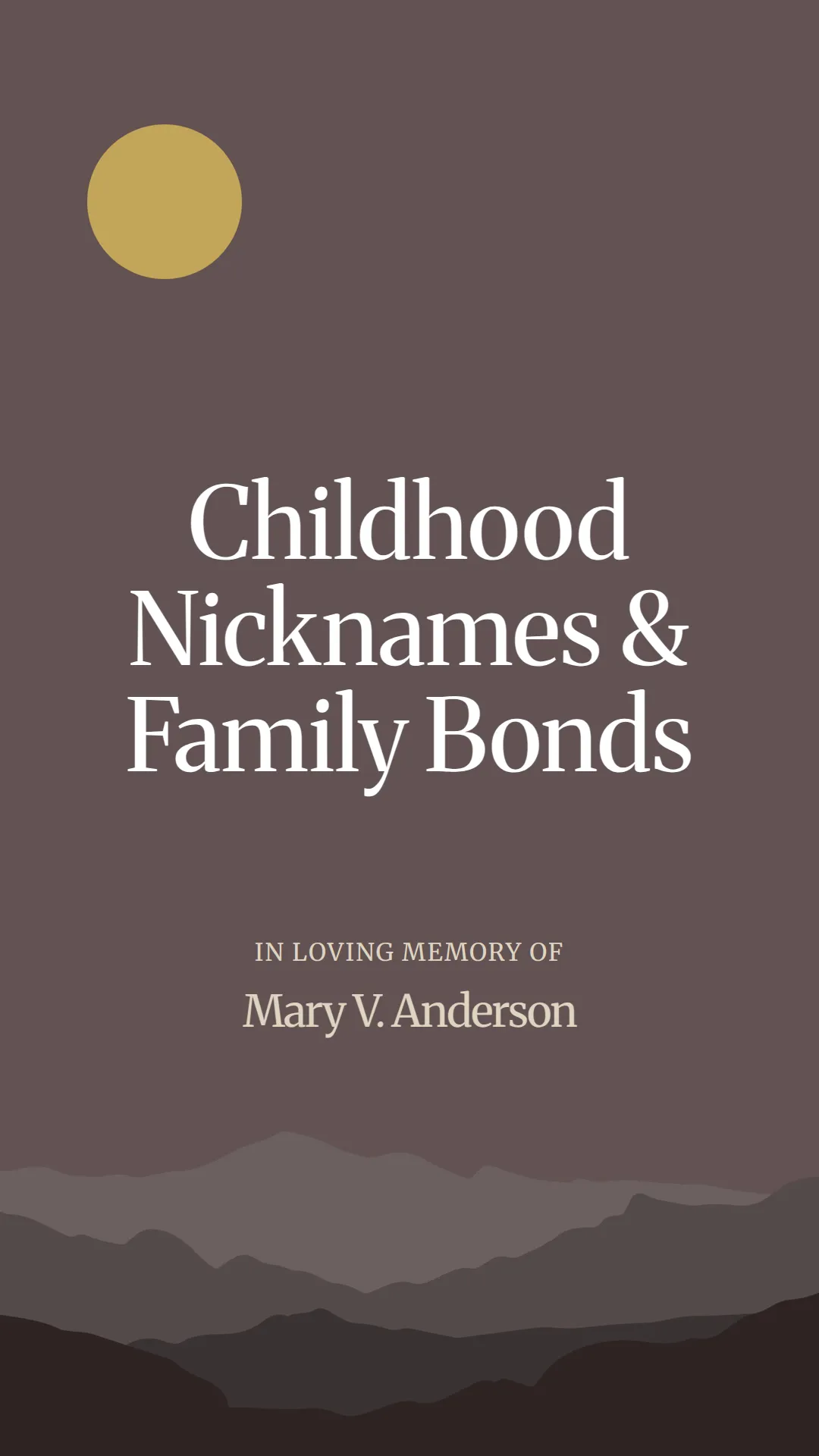 Childhood Nicknames and Family Bonds