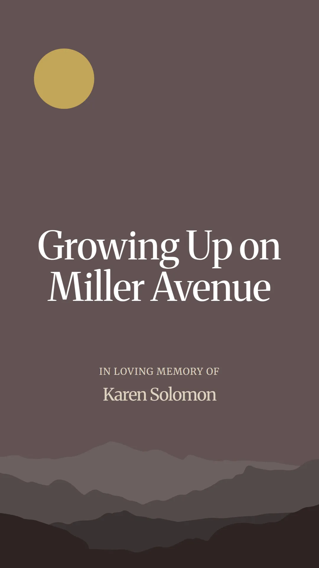 Growing Up on Miller Avenue