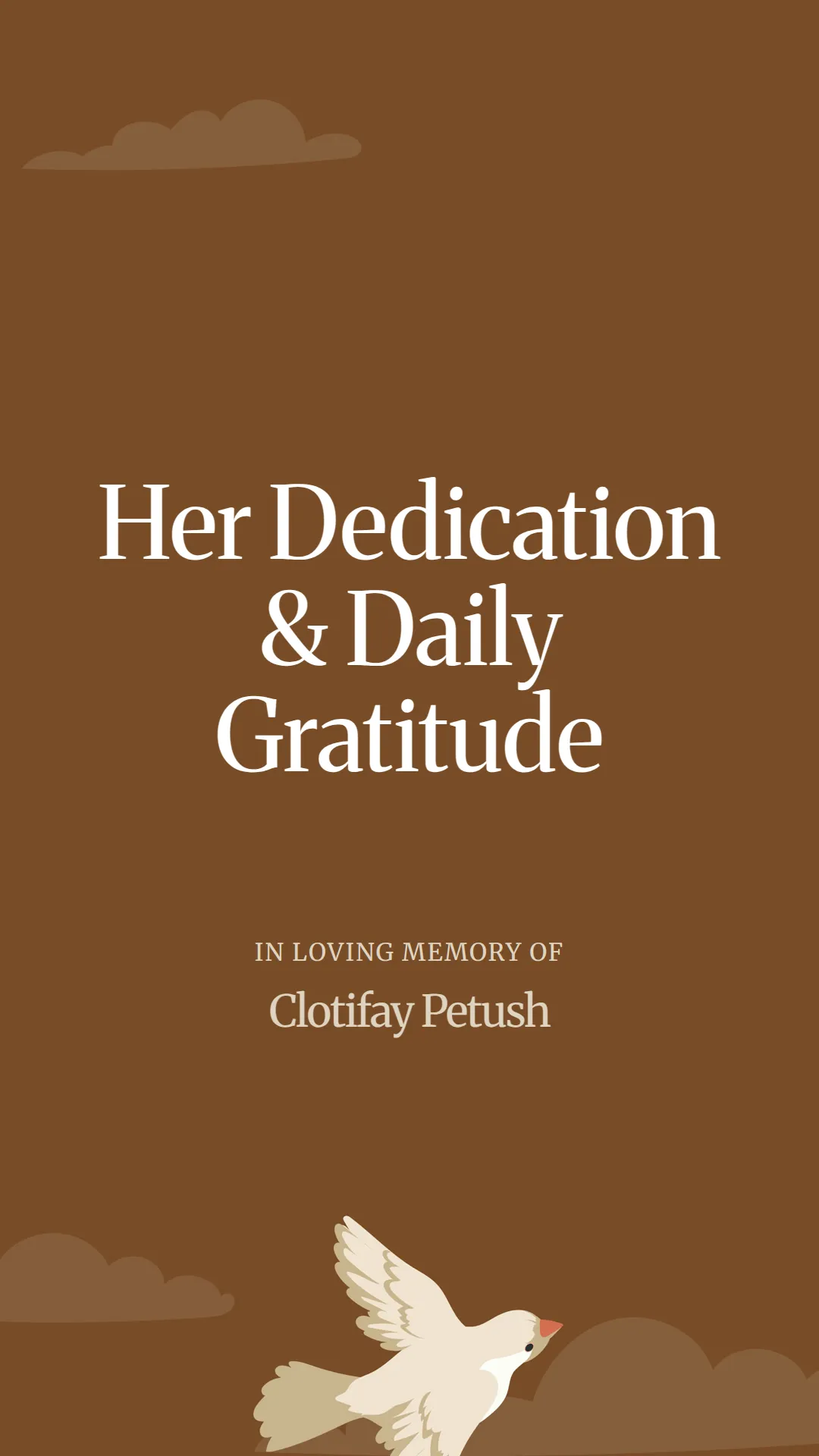 Her Dedication and Daily Gratitude