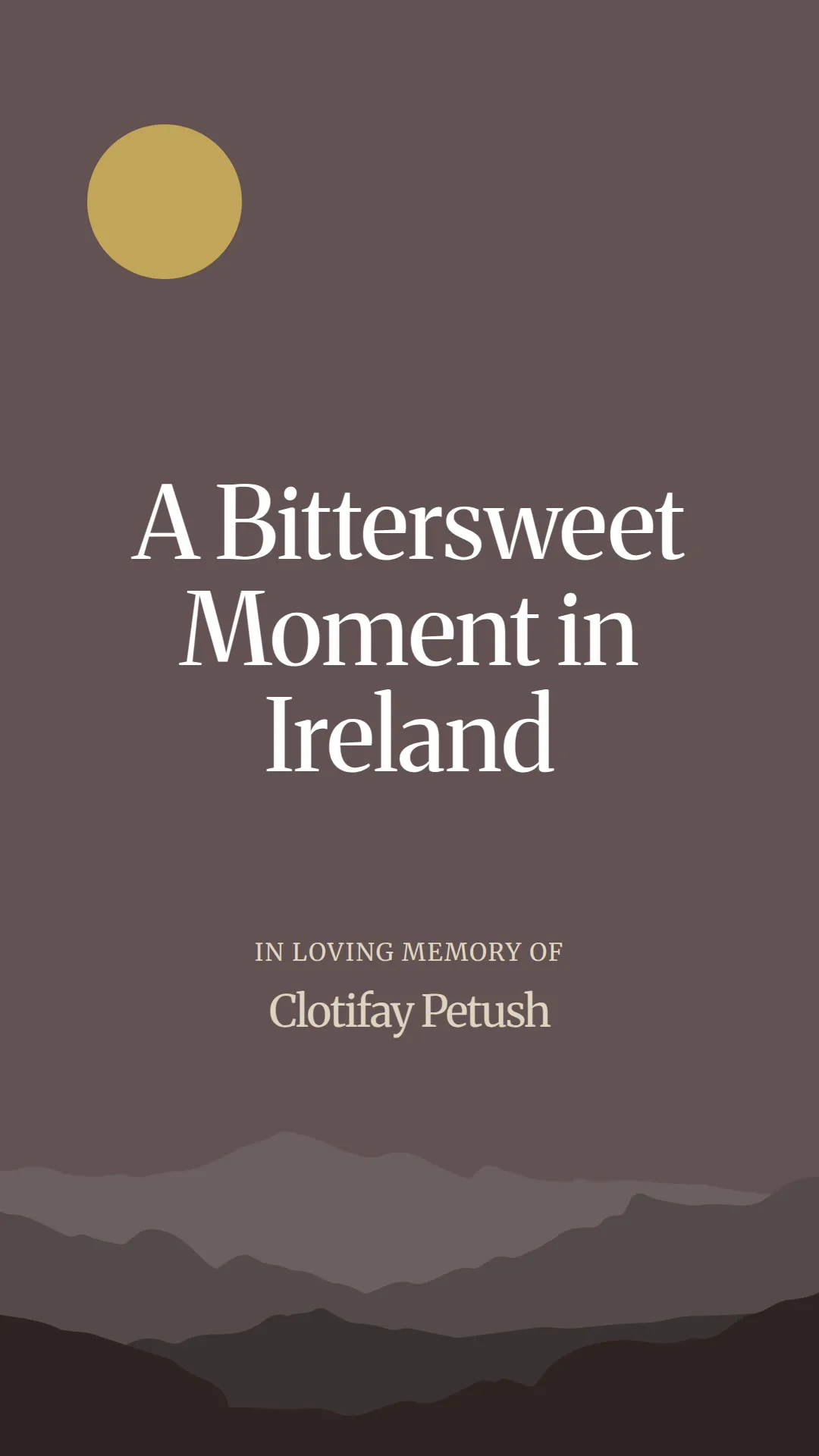 A Bittersweet Moment in Ireland