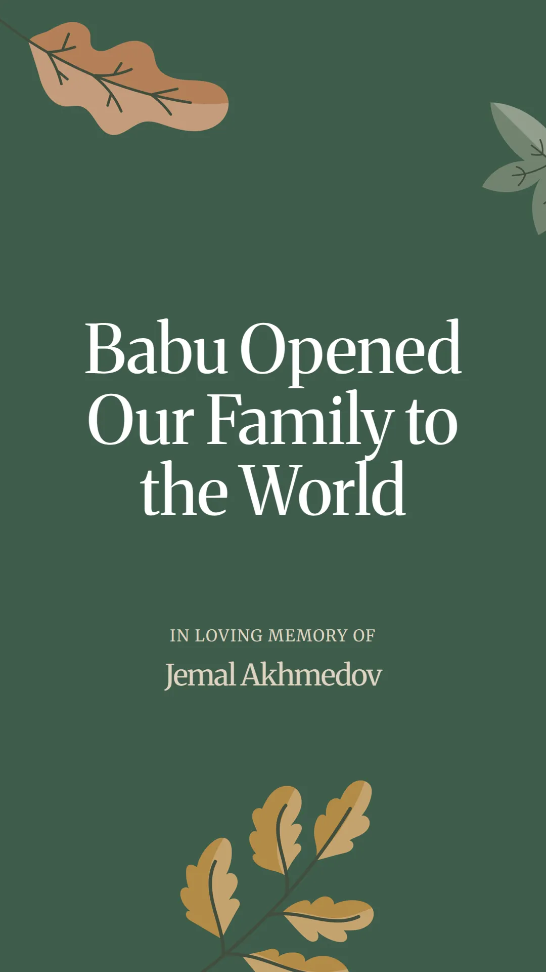 Babu Opened Our Family to the World