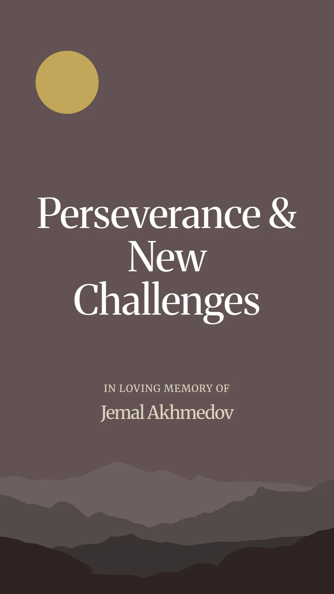 Perseverance and New Challenges