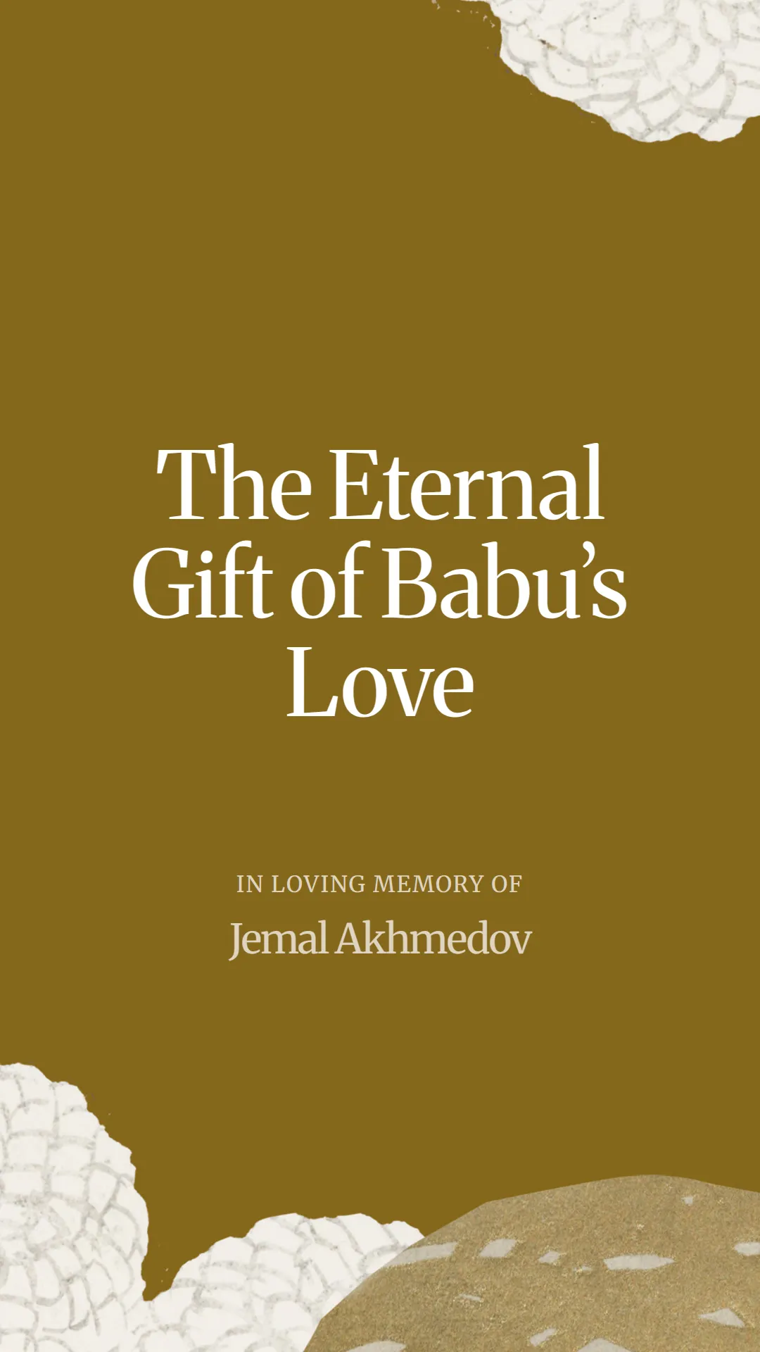The Eternal Gift of Babu’s Love
