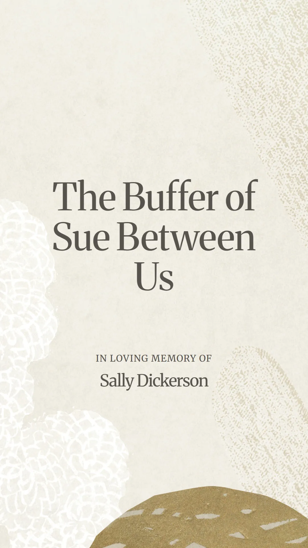 The Buffer of Sue Between Us