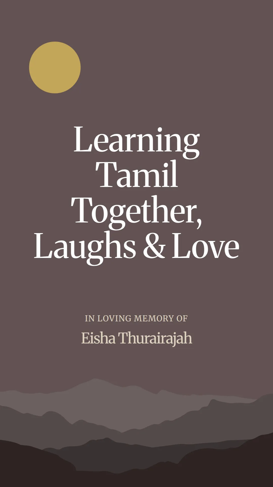 Learning Tamil Together, Laughs and Love