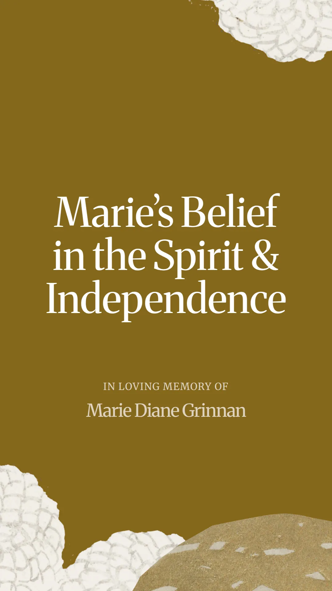 Marie’s Belief in the Spirit and Independence