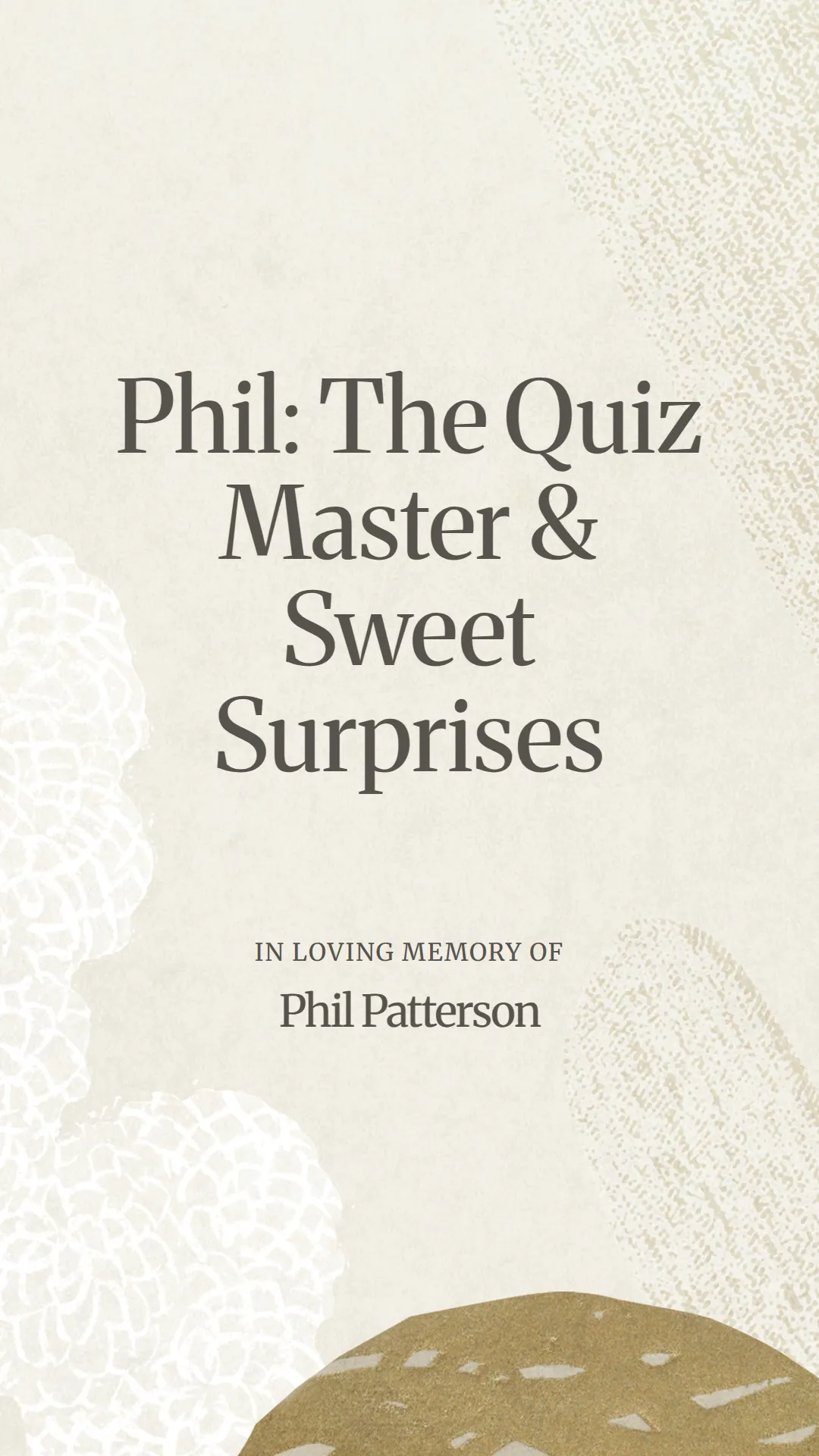 Phil: The Quiz Master and Sweet Surprises