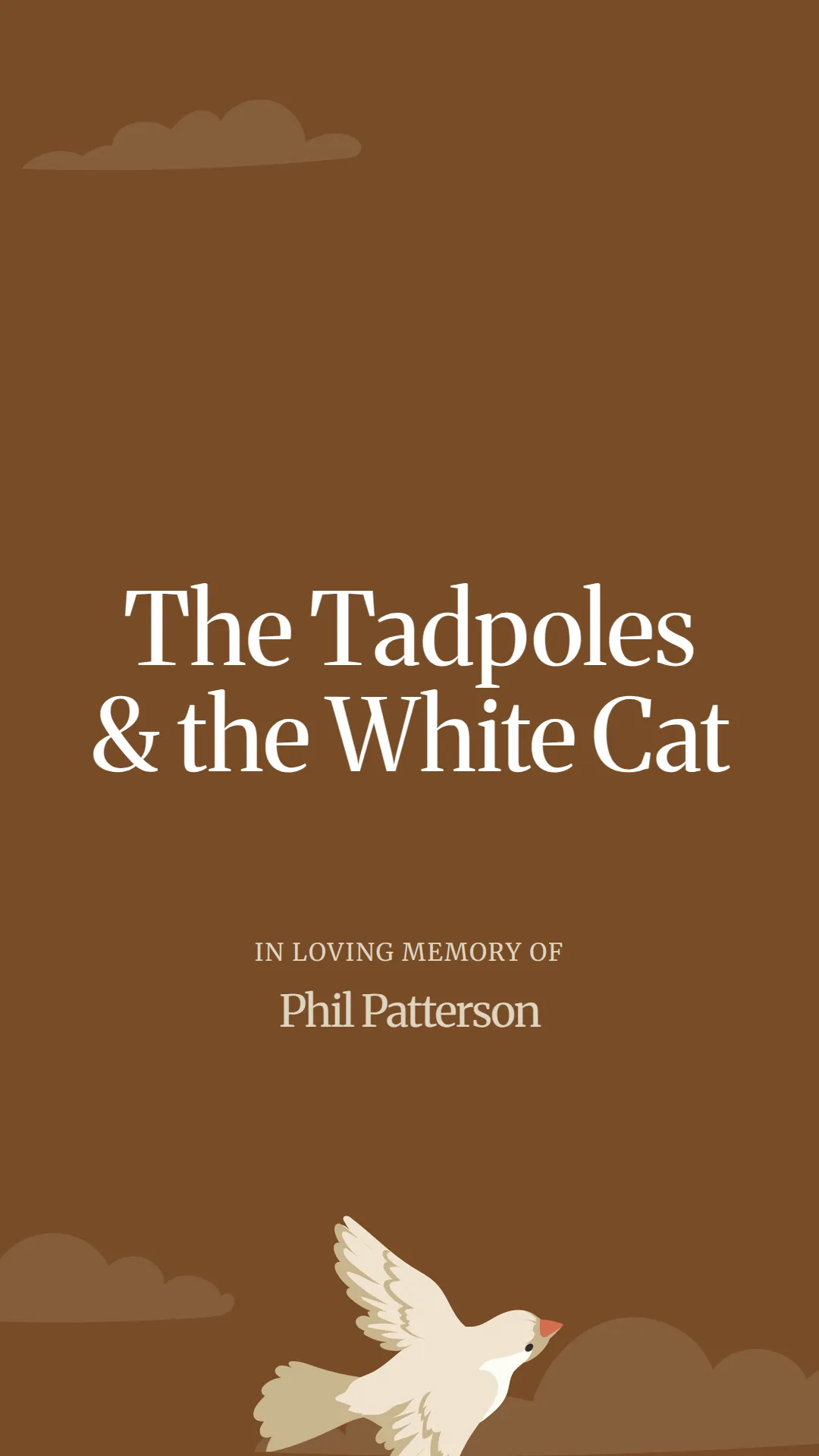 The Tadpoles and the White Cat