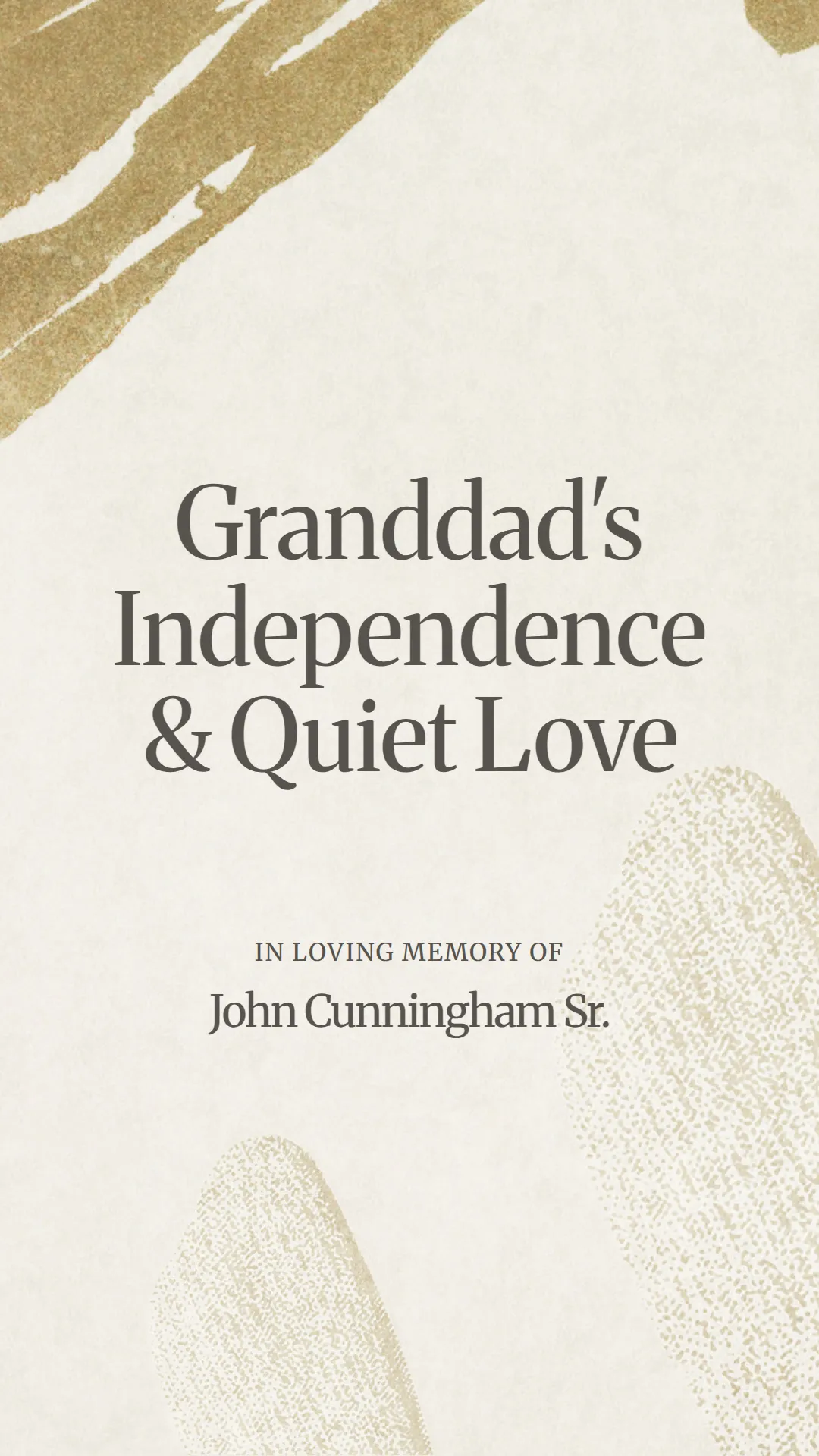 Granddad's Independence and Quiet Love