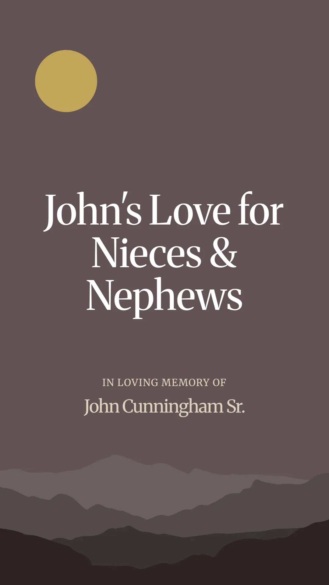 John's Love for Nieces and Nephews