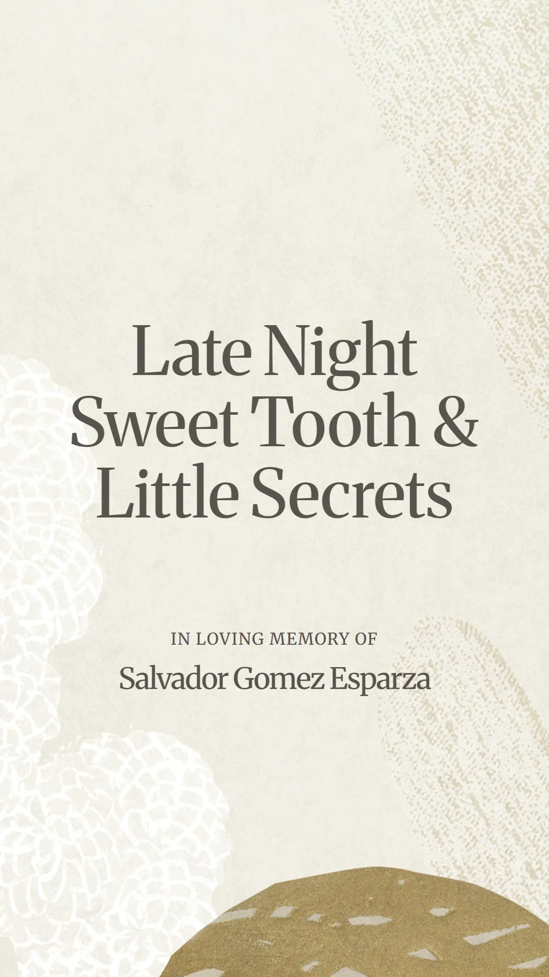 Late Night Sweet Tooth and Little Secrets