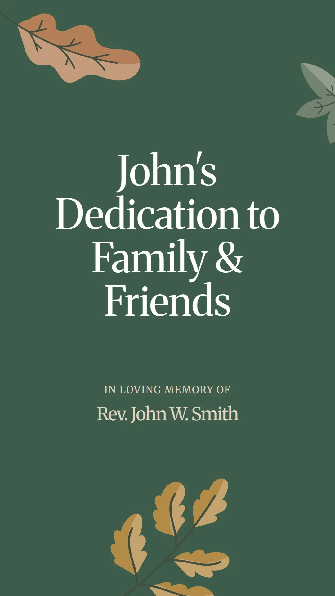 John's Dedication to Family and Friends