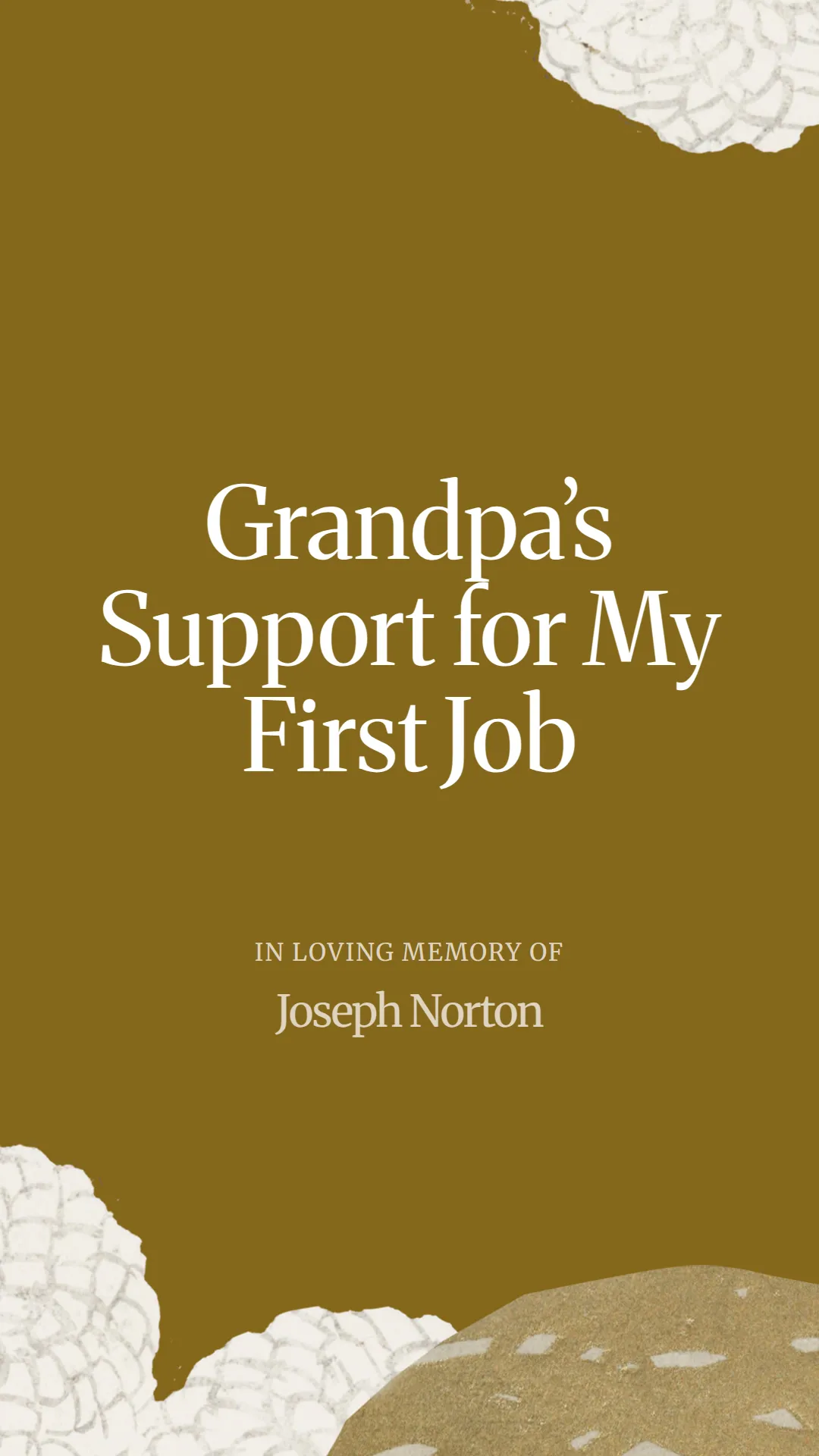 Grandpa’s Support for My First Job