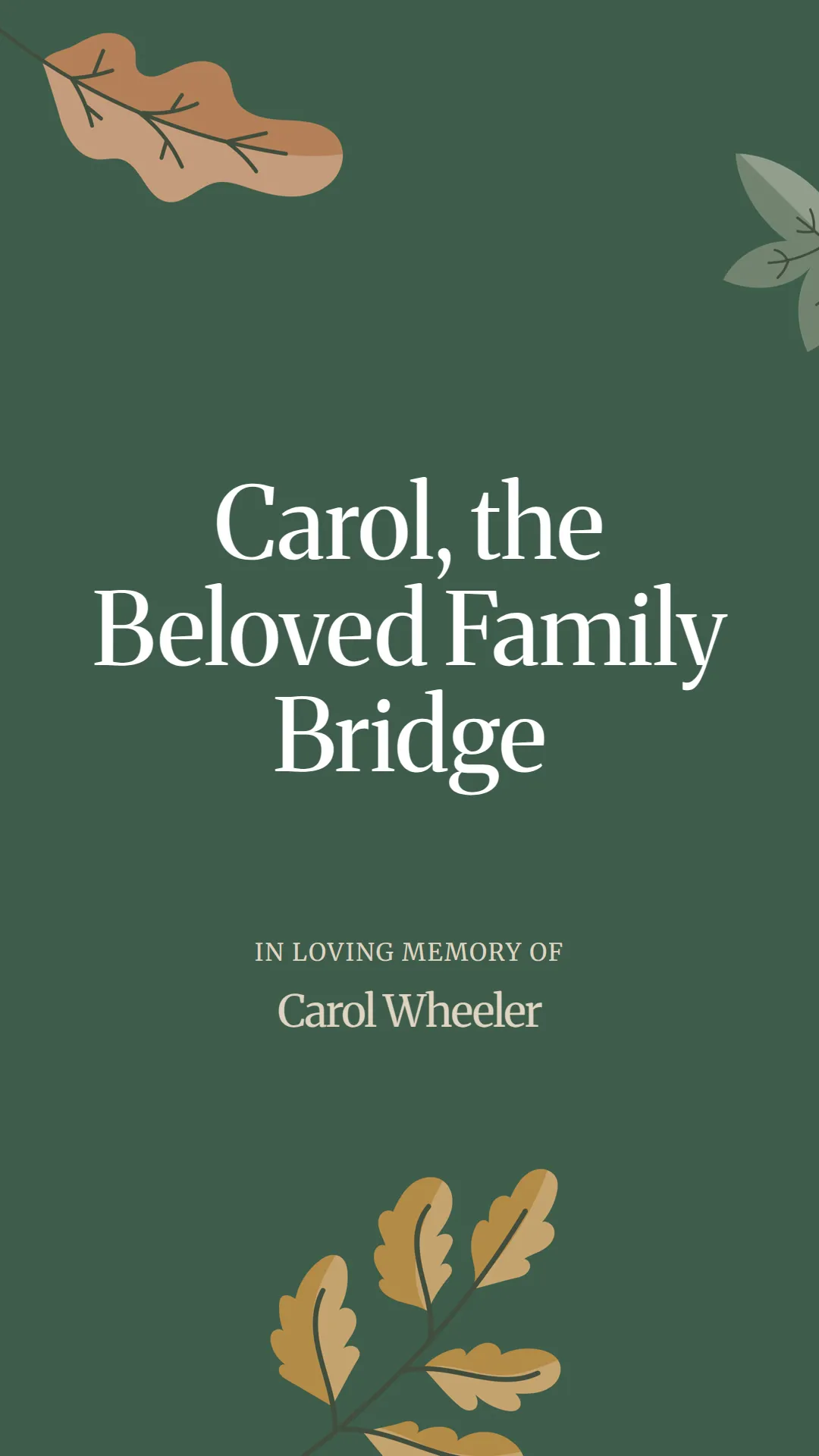 Carol, the Beloved Family Bridge