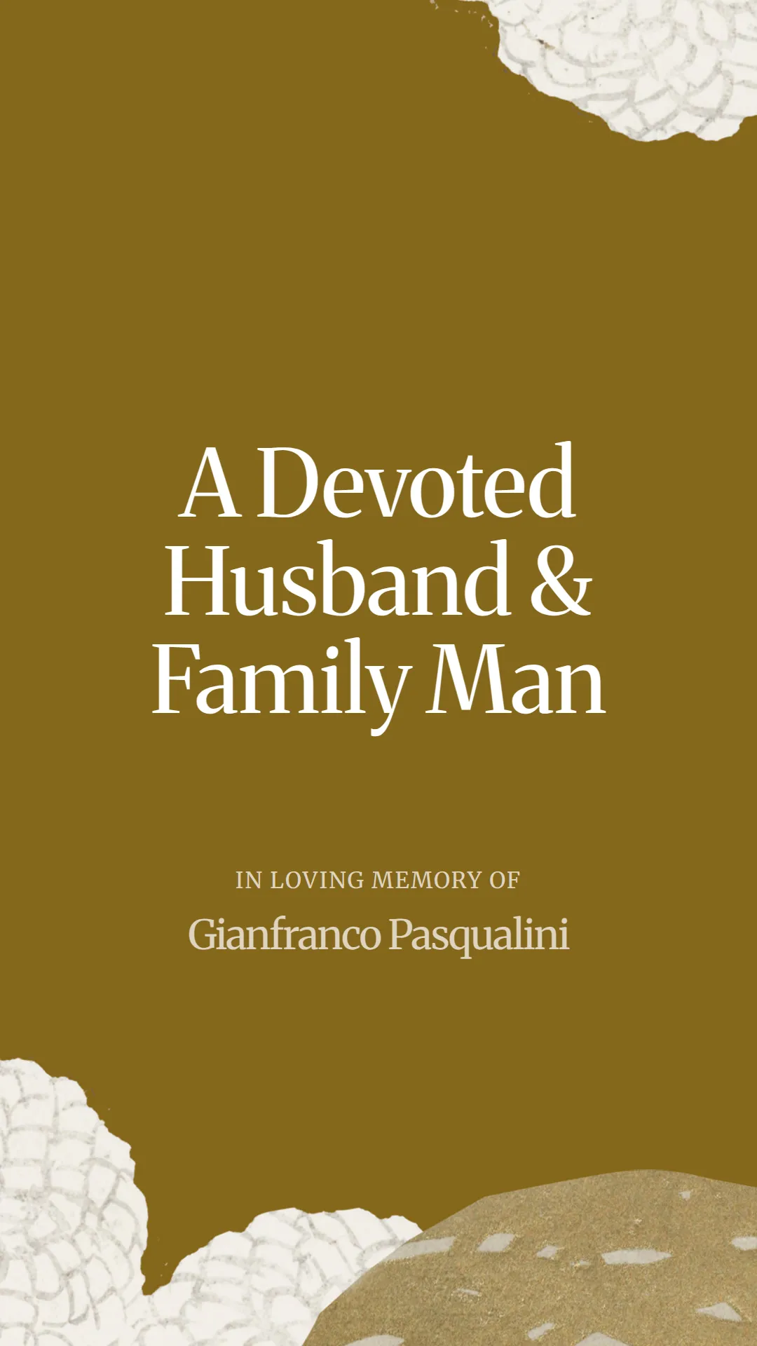 A Devoted Husband and Family Man