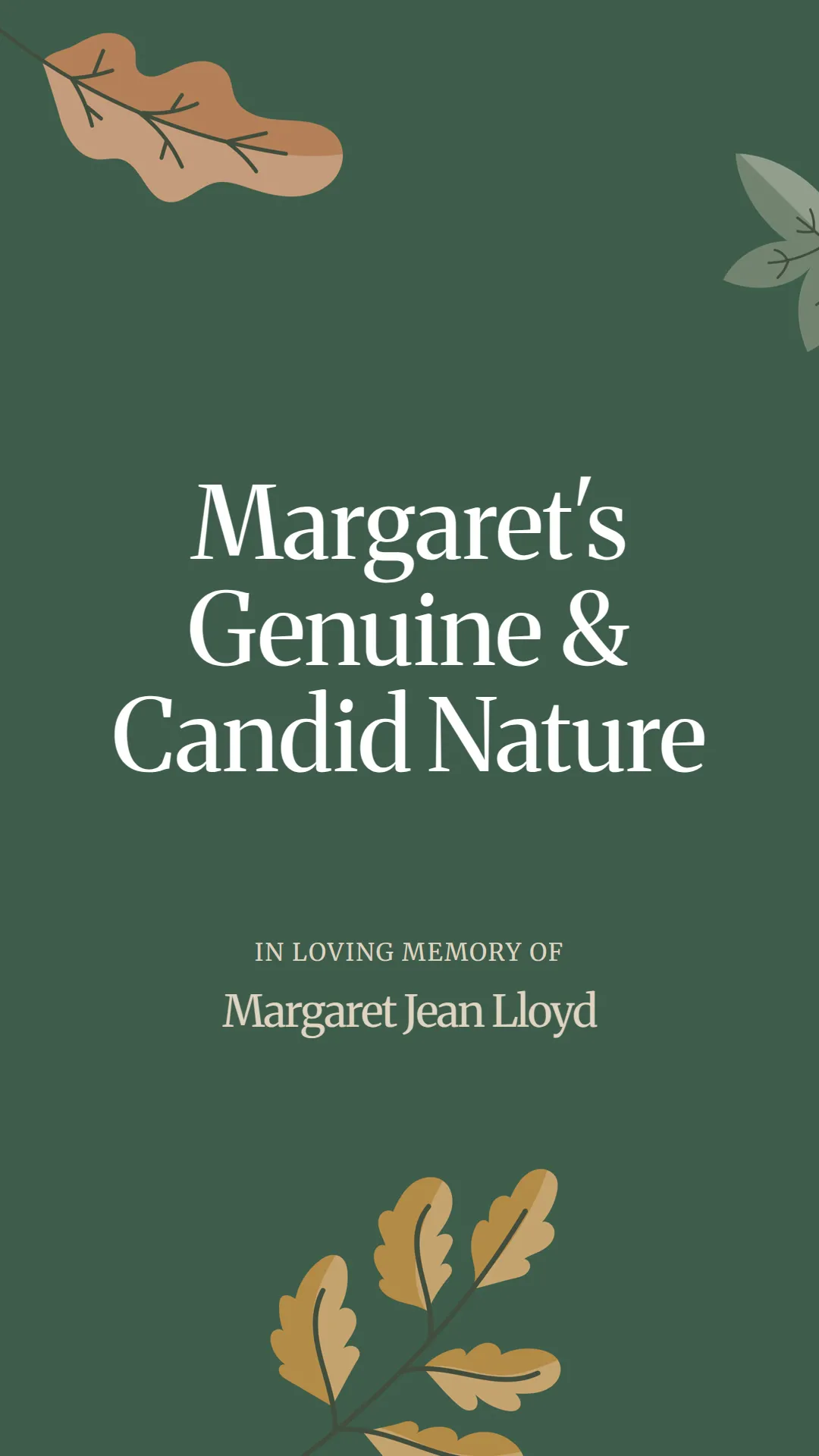 Margaret's Genuine and Candid Nature
