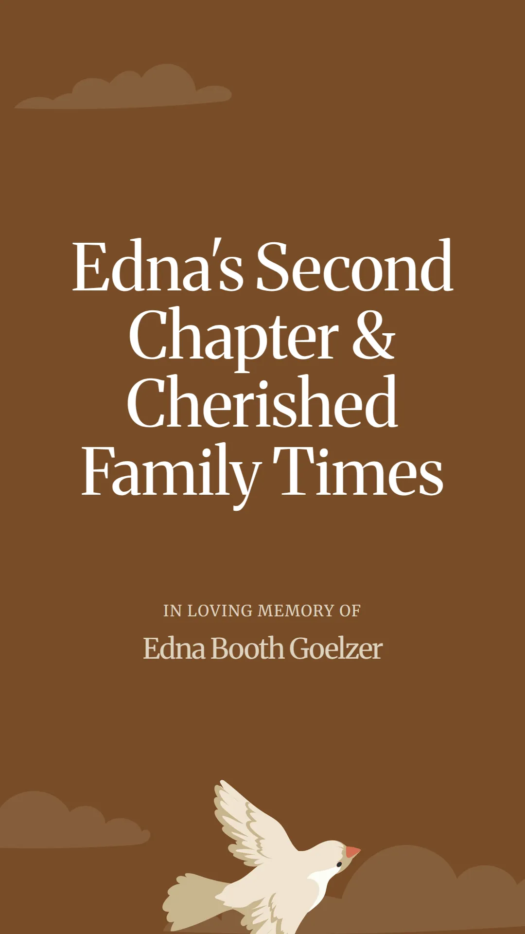 Edna's Second Chapter and Cherished Family Times
