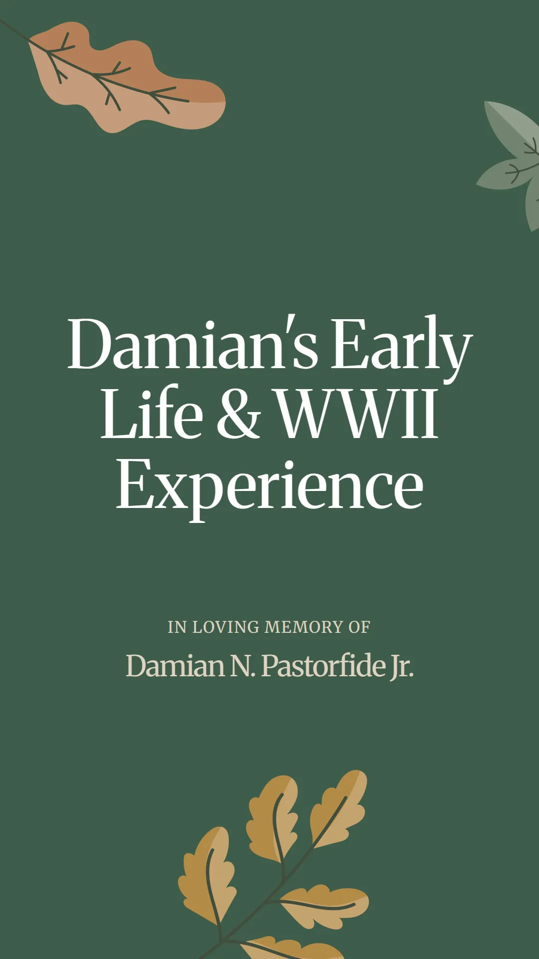 Damian's Early Life and WWII Experience