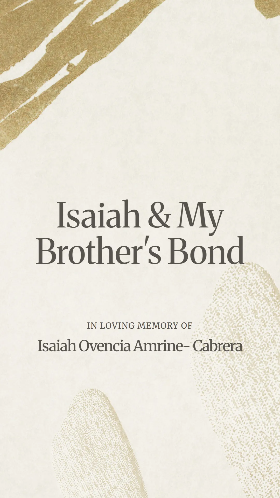 Isaiah and My Brother's Bond