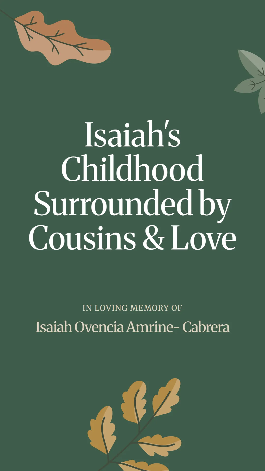 Isaiah's Childhood Surrounded by Cousins and Love