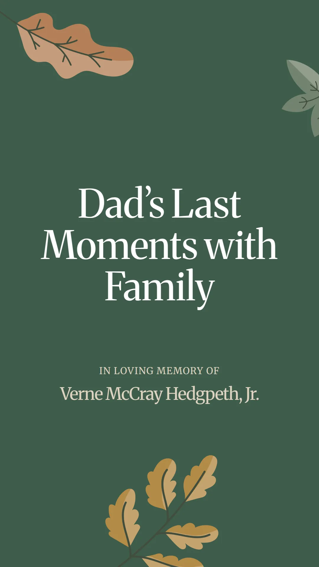 Dad’s Last Moments with Family