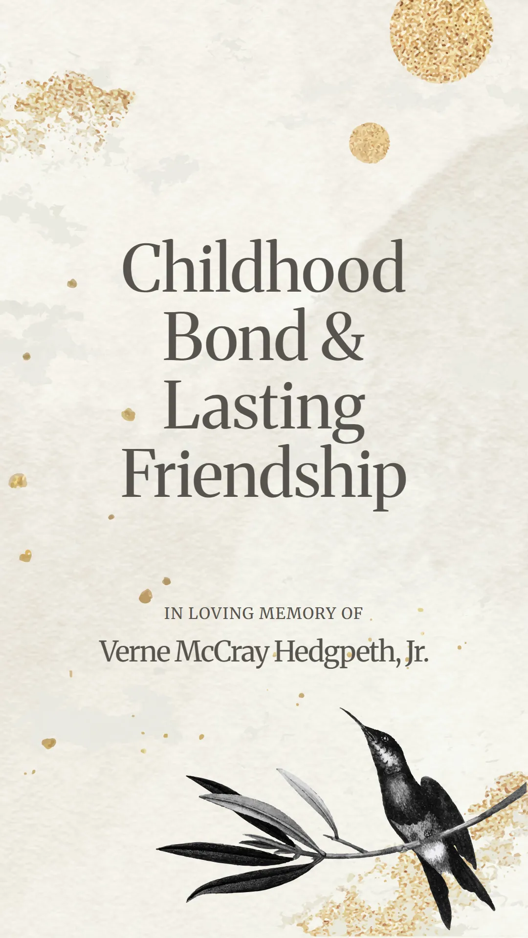 Childhood Bond and Lasting Friendship