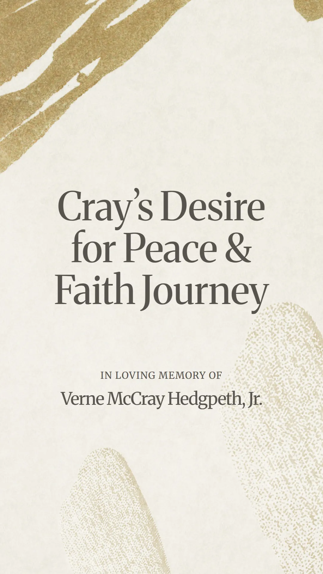 Craig’s Desire for Peace and Faith Journey