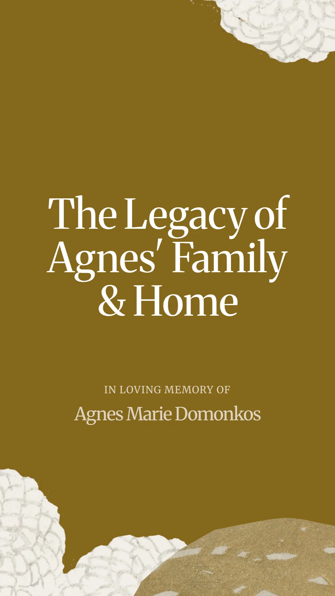 The Legacy of Agnes' Family and Home