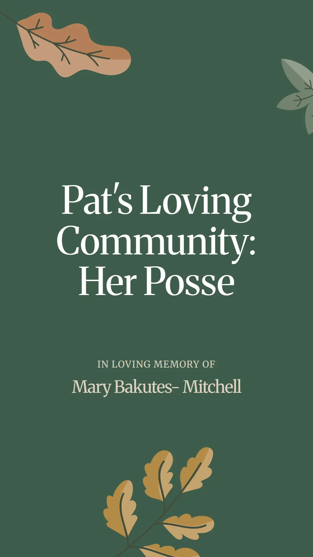 Pat's Loving Community: Her Posse