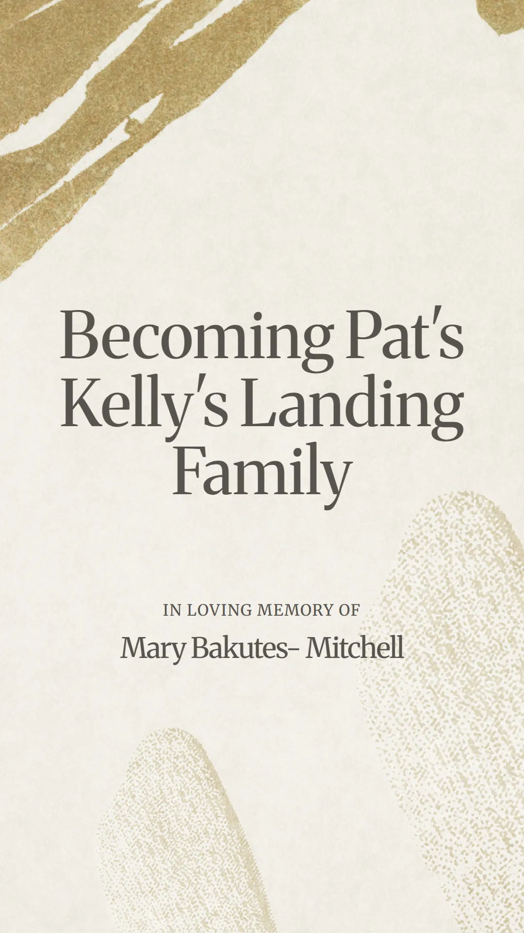 Becoming Pat's Kelly's Landing Family