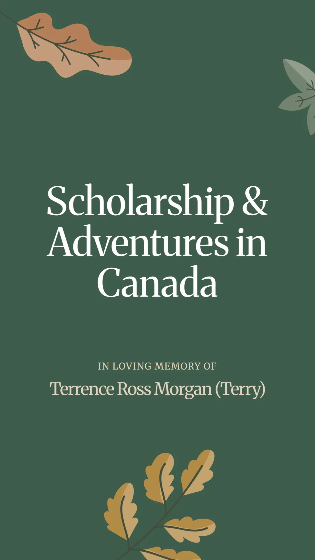Scholarship and Adventures in Canada
