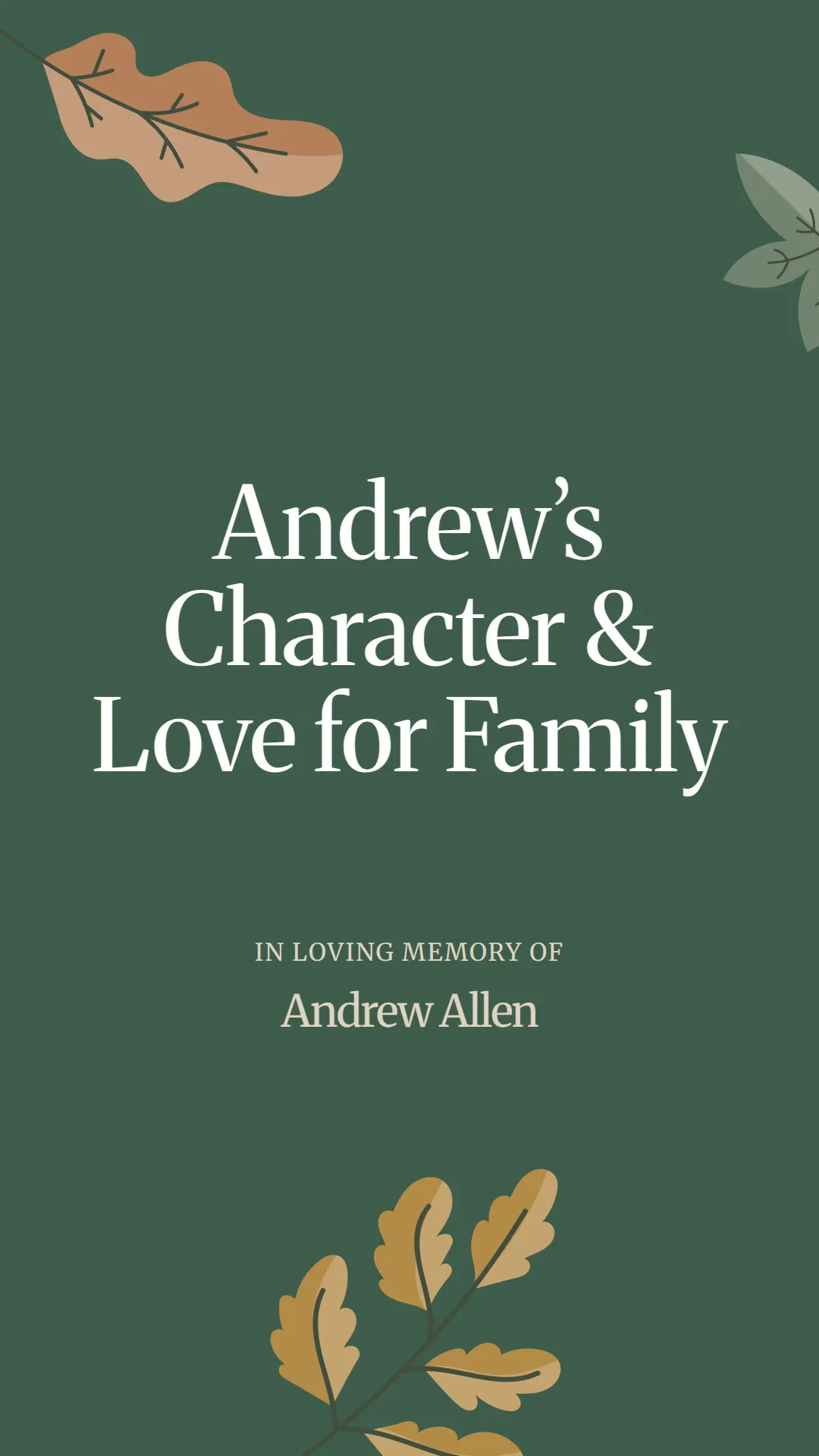 Andrew’s Character and Love for Family