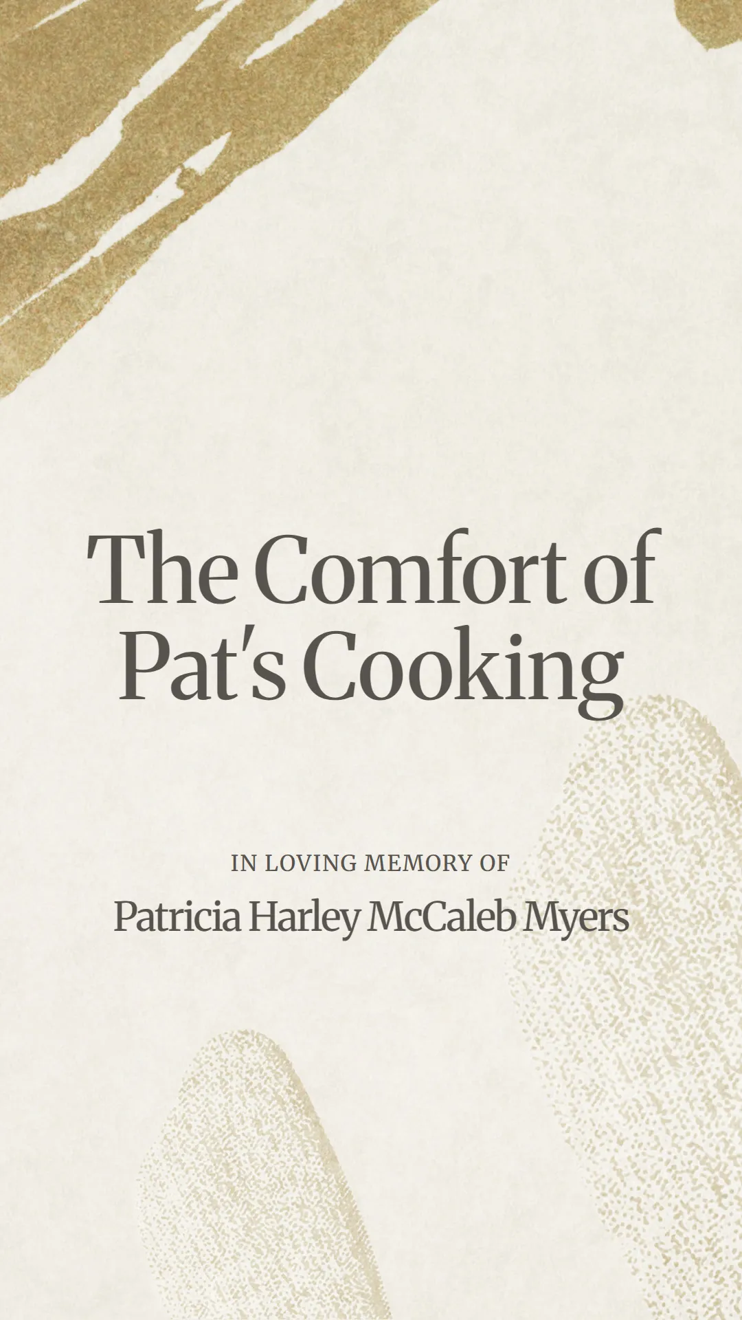 The Comfort of Pat's Cooking