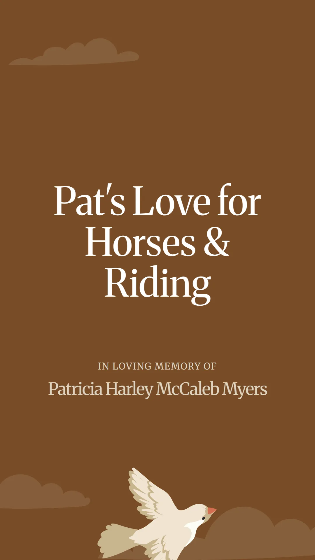 Pat's Love for Horses and Riding