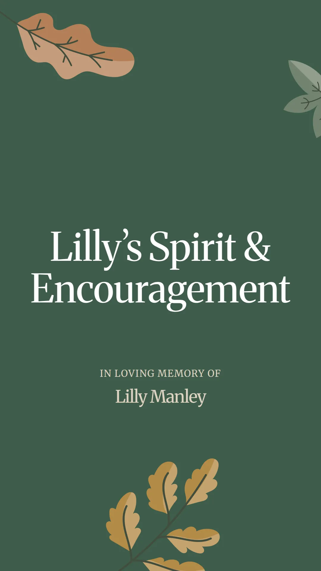 Lilly’s Spirit and Encouragement