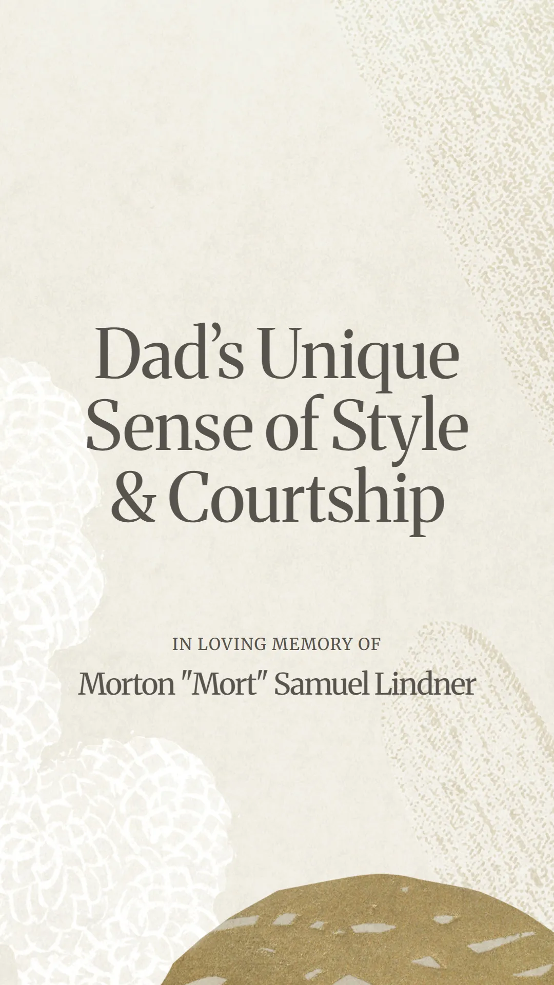 Dad’s Unique Sense of Style and Courtship