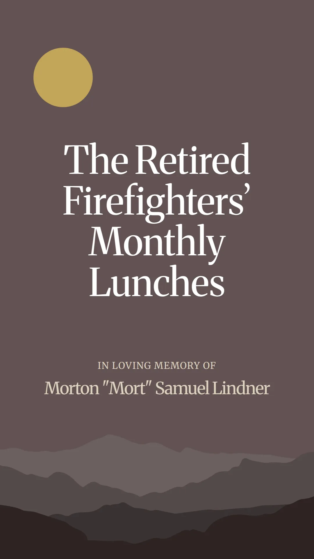 The Retired Firefighters’ Monthly Lunches