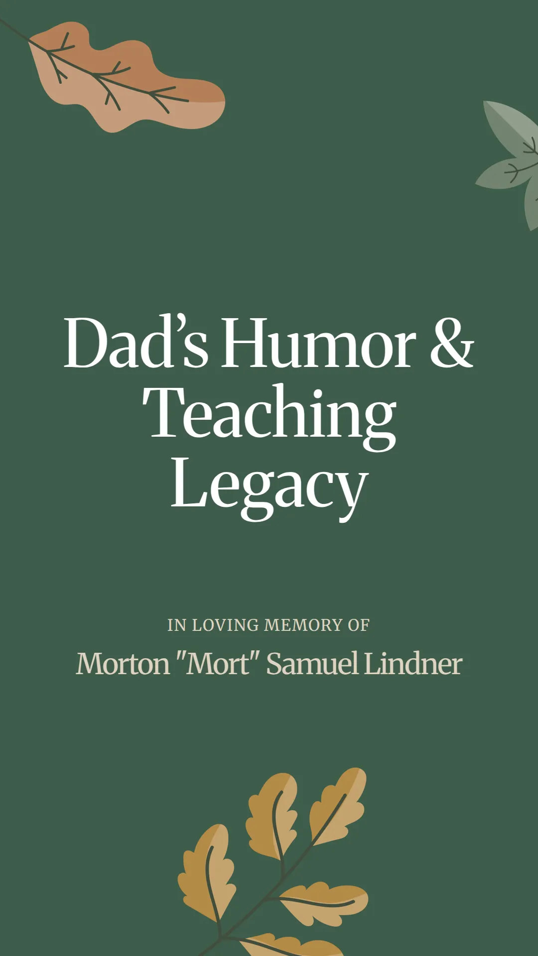 Dad’s Humor and Teaching Legacy