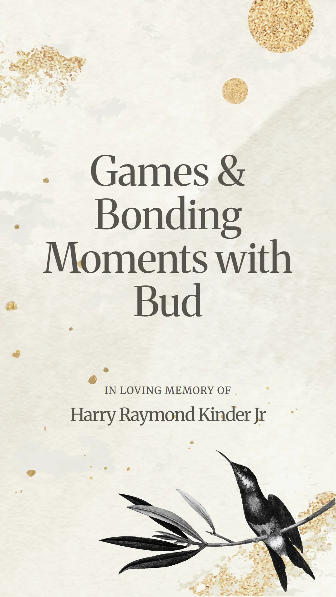 Games and Bonding Moments with Bud