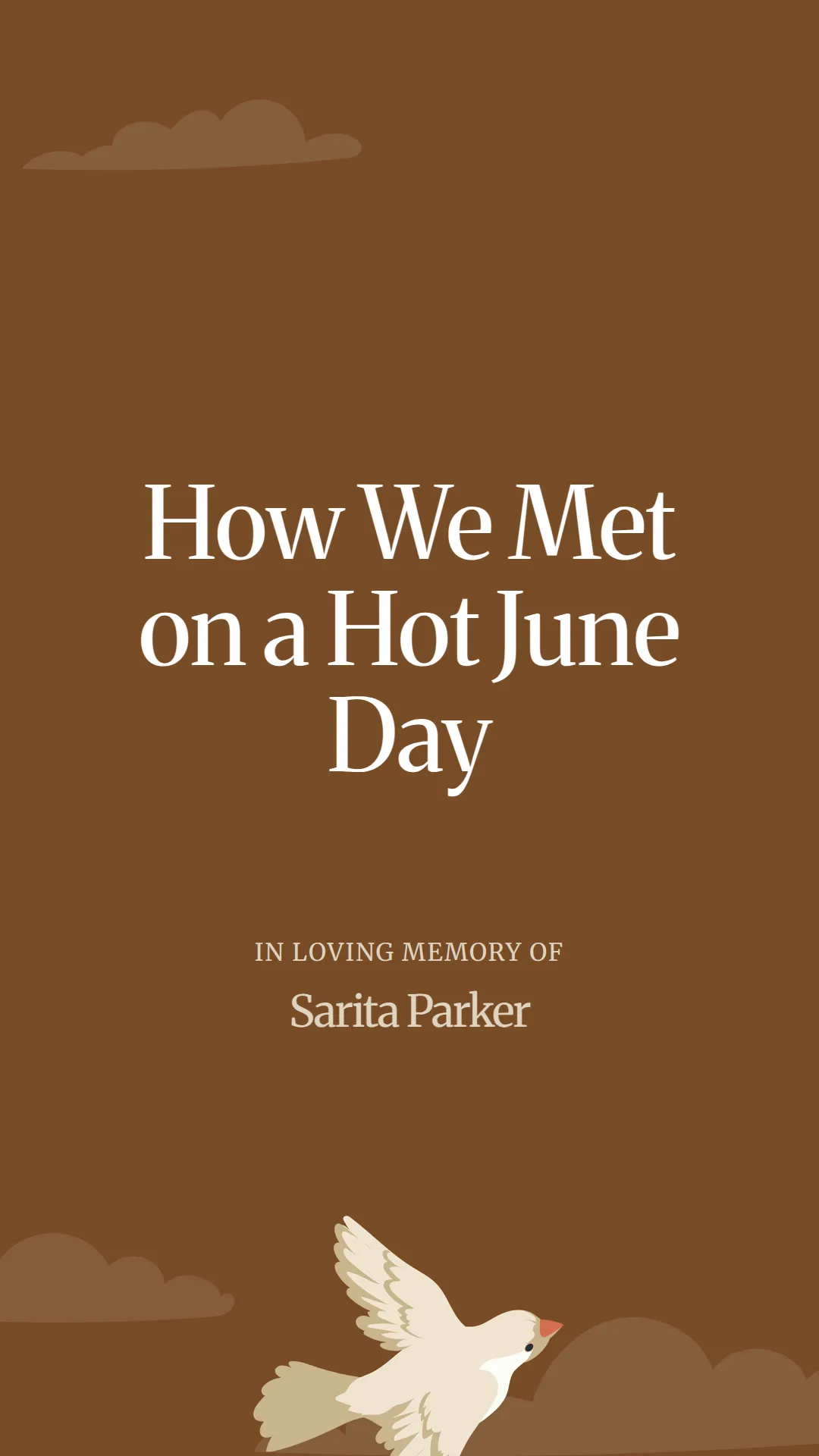 How We Met on a Hot June Day