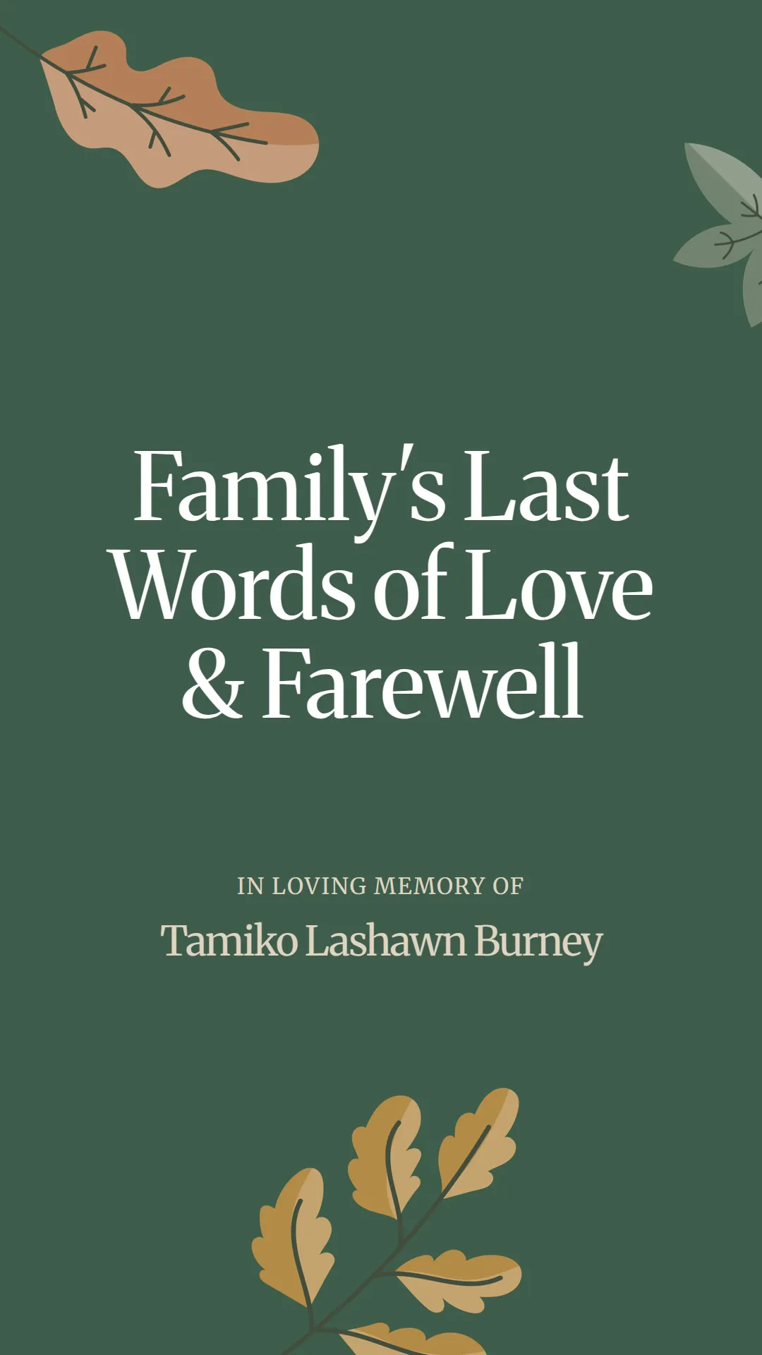 Family's Last Words of Love and Farewell