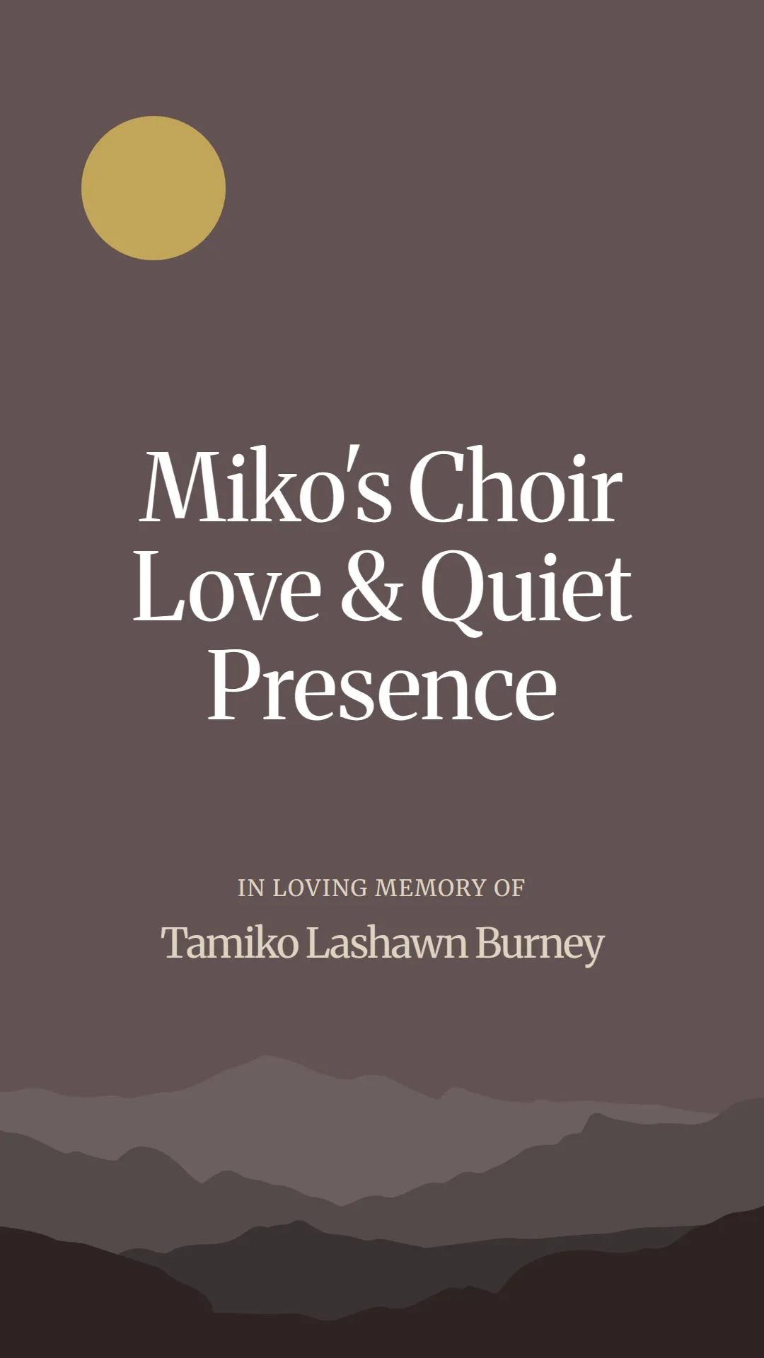 Miko's Choir Love and Quiet Presence