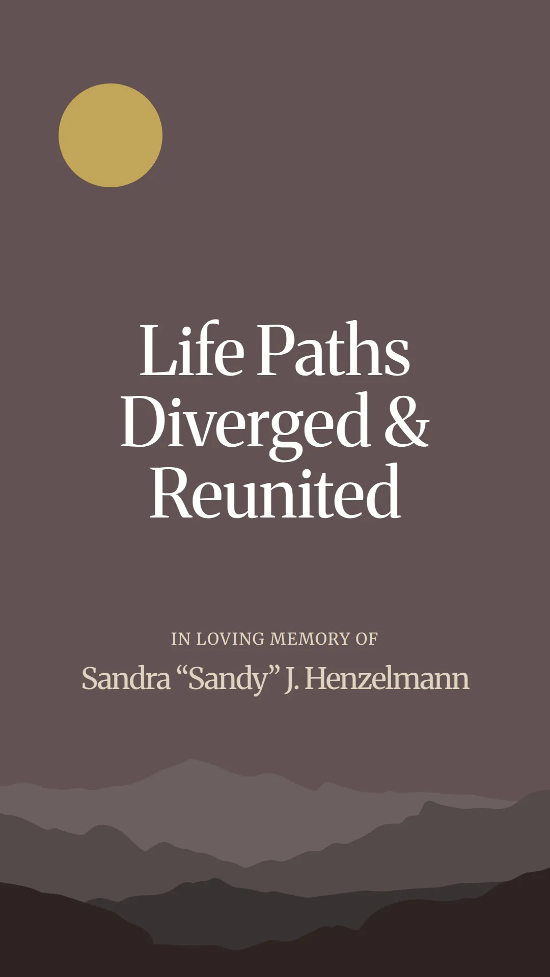 Life Paths Diverged and Reunited